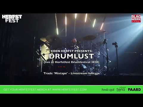 Koen Herfst presents DRUMLUST: &#039;Mixtape&#039; (live at Herfstfest Drumfestival 2020)